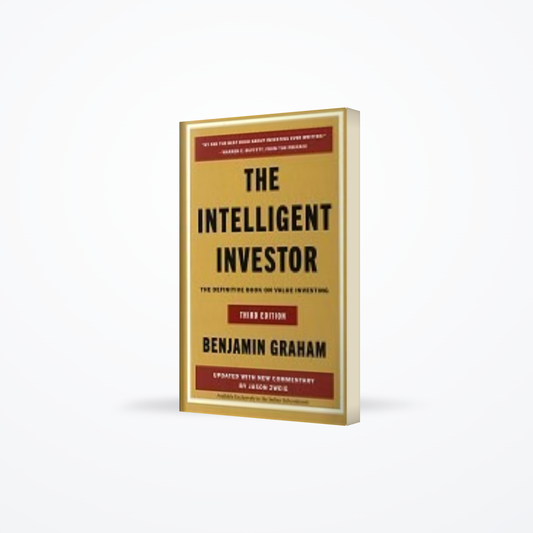 Intelligent Investor : The Definitive Book On Value Investing