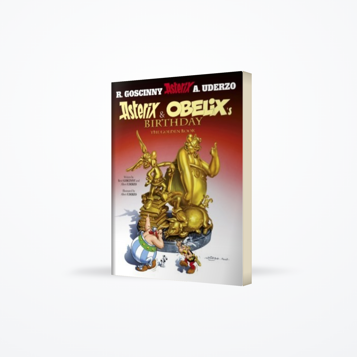 Asterix and Obelix’s Birthday : The Golden Book : Album 34