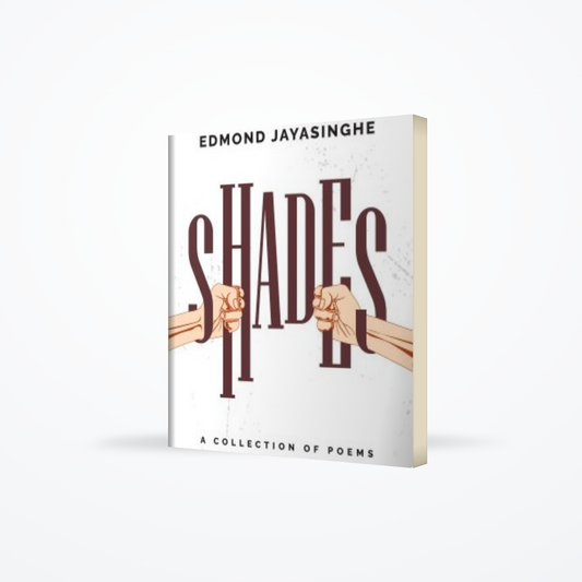 Shades : A collection of poems