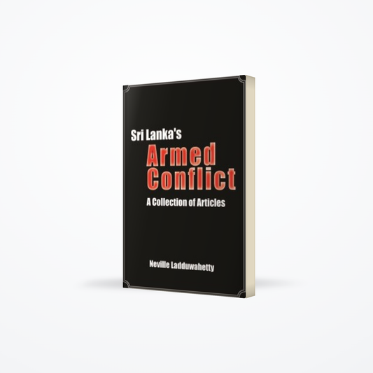 Sri Lanka’s Armed Conflict – A Collection of Articles