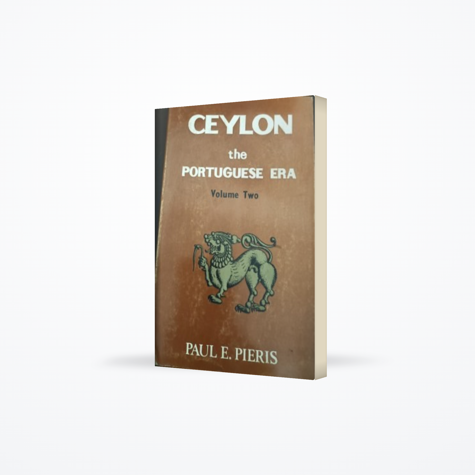 Ceylon The Portuguese Era Vol : two