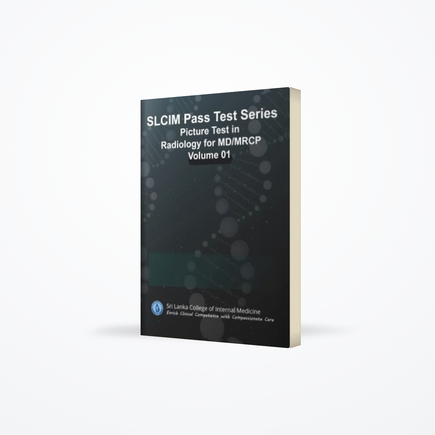 SLCIM Pass Test Series : Picture Test In Radiology For Md/ Mrcp : Voloume : 01