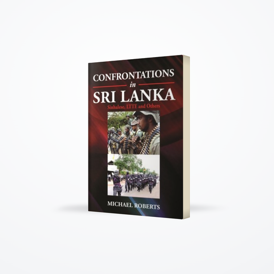 Confrontations in Sri Lanka : Sinhalese, LTTE and others