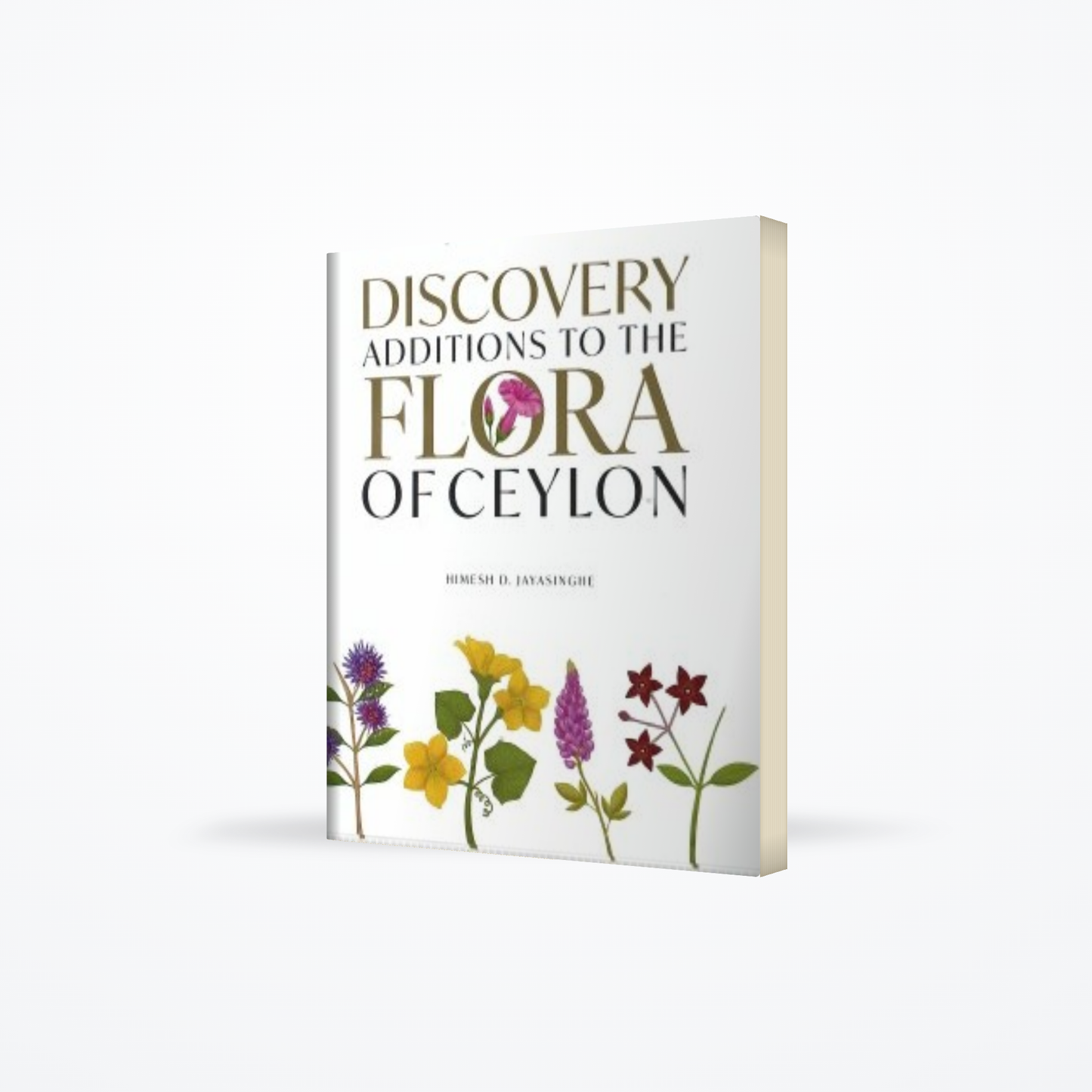 Discovery Additions To The Flora Of Ceylon