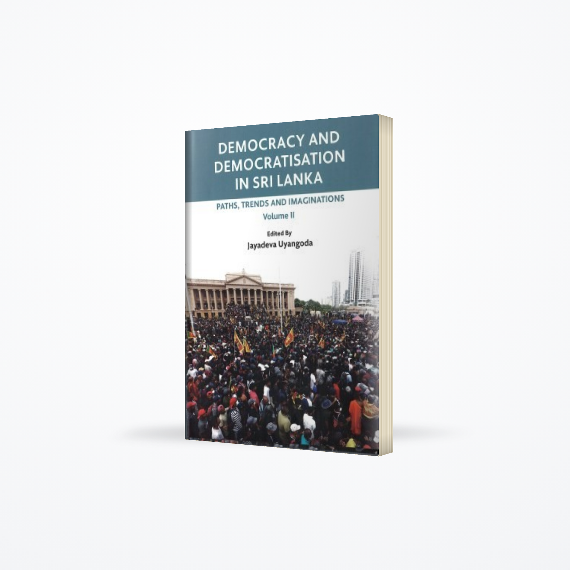 Democracy And Democratisation In Sri lanka Volume  II PB