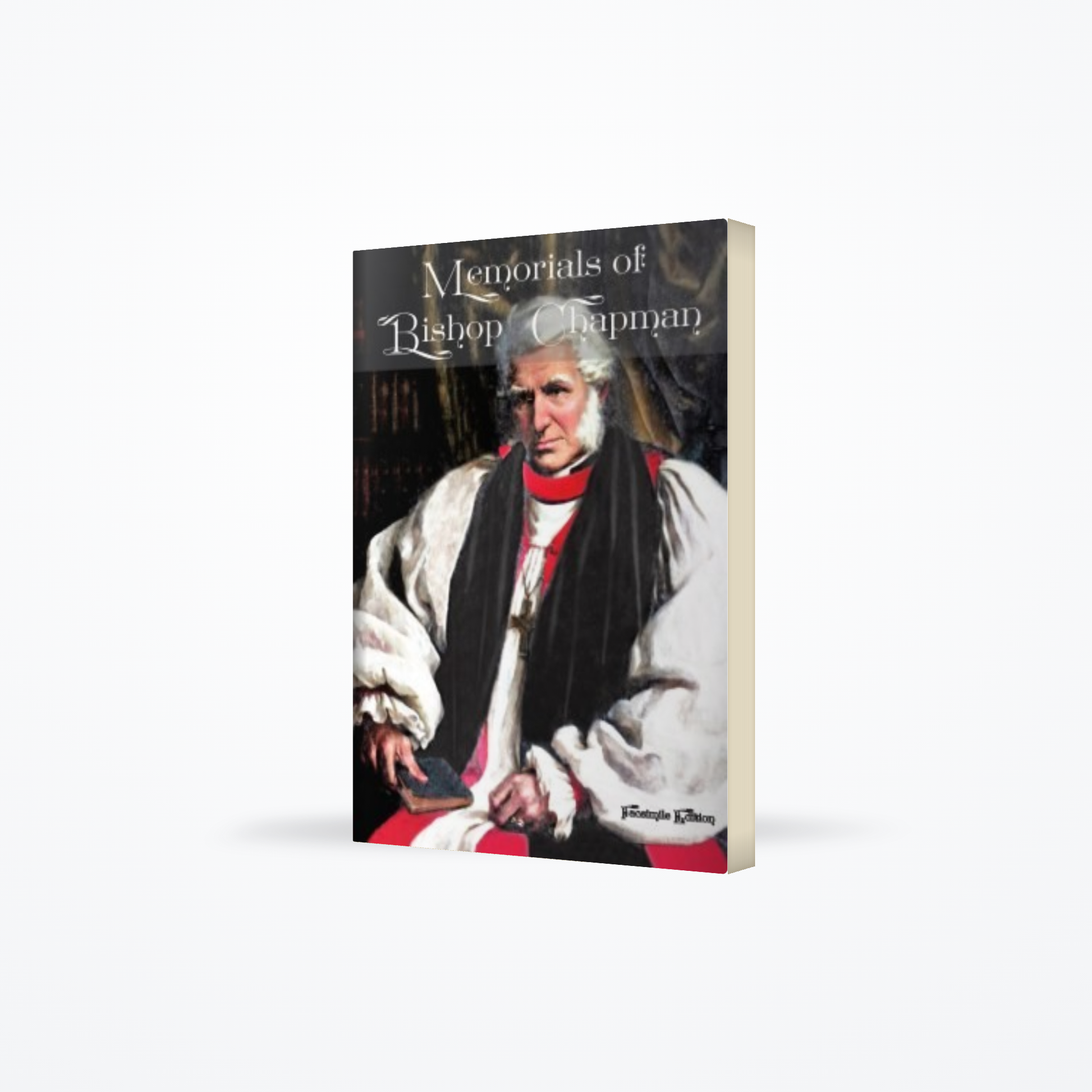 Memorials Of Bishop James Chapman D. D.