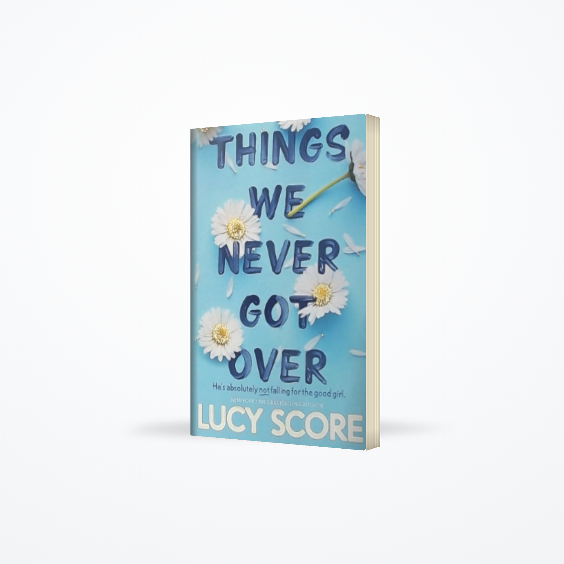 Things We Never Got over