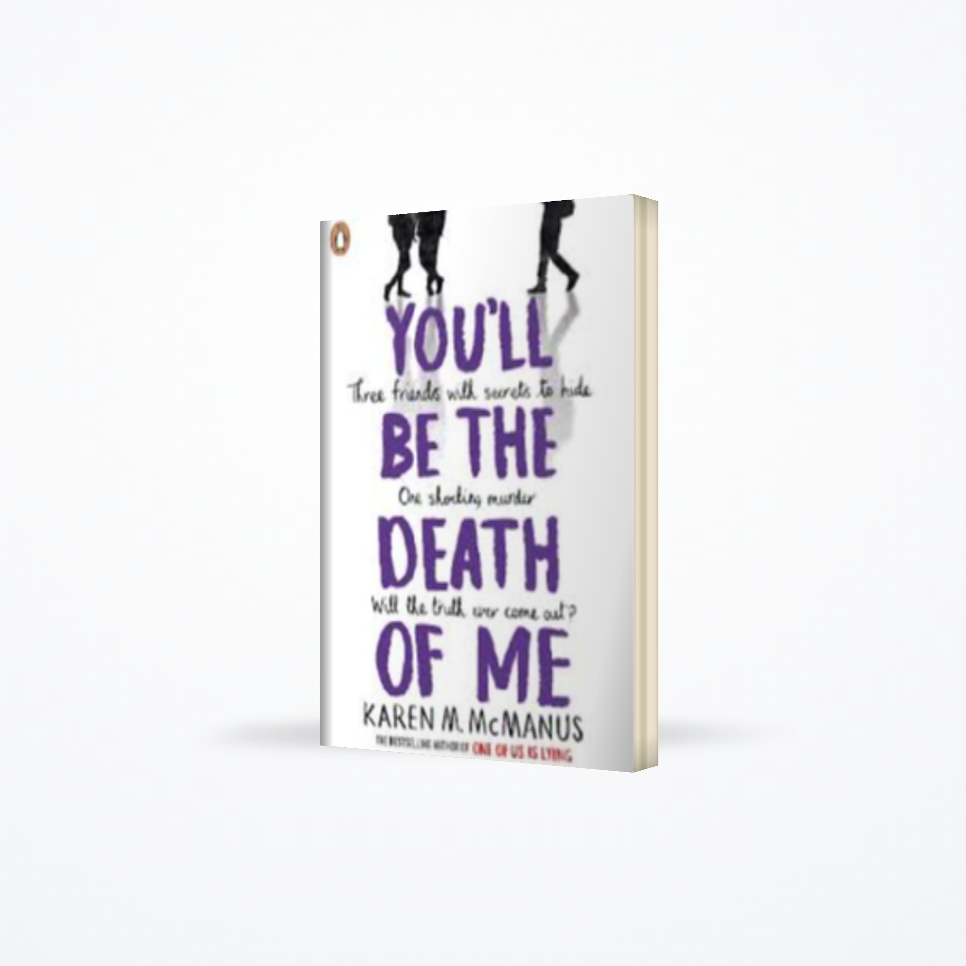 You Ll Be the Death of Me
