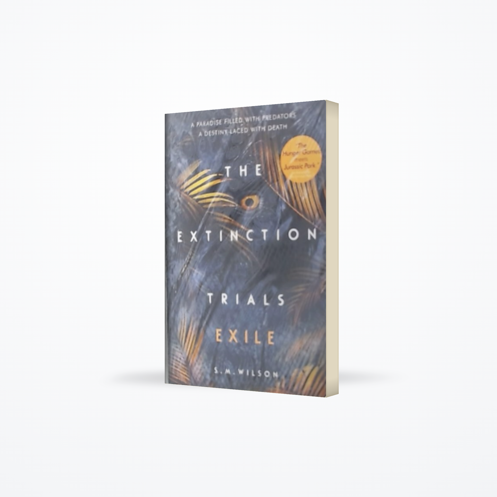 The Extinction Trials - Exile