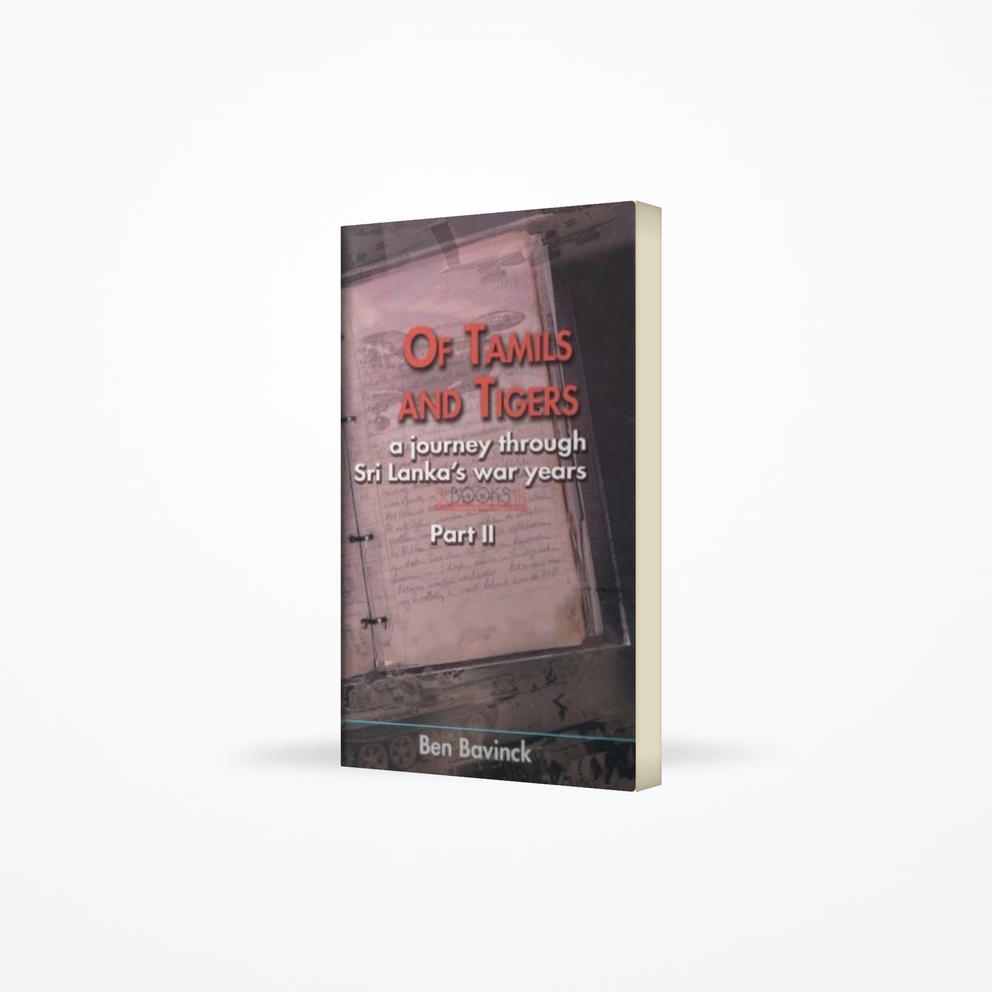 Of Tamils And Tigers : Part II