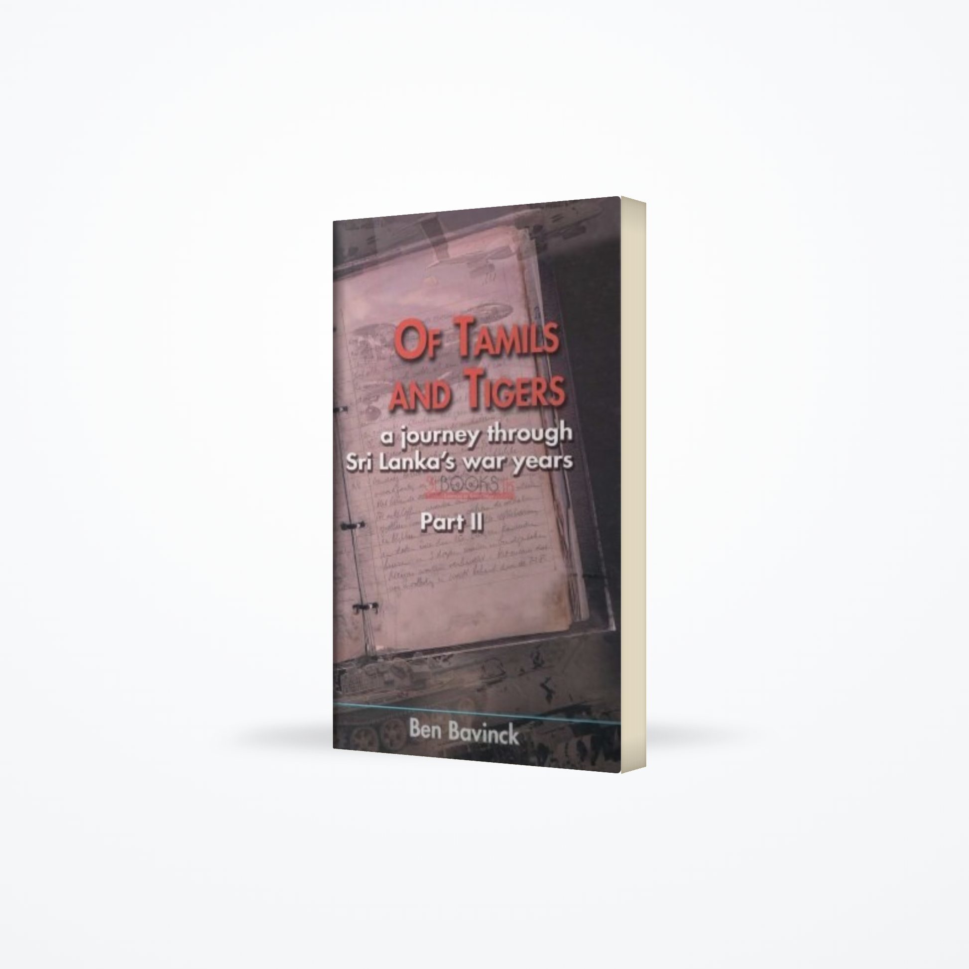 Of Tamils And Tigers : Part II