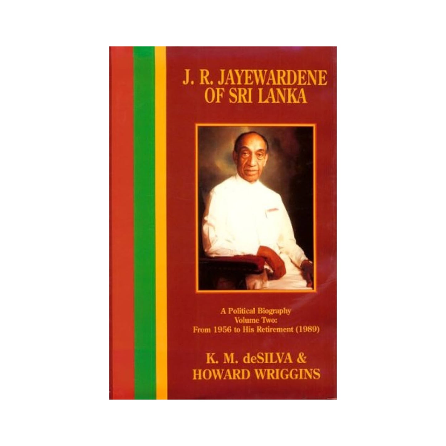 JR Jayewardene aus Sri Lanka, Band 2
