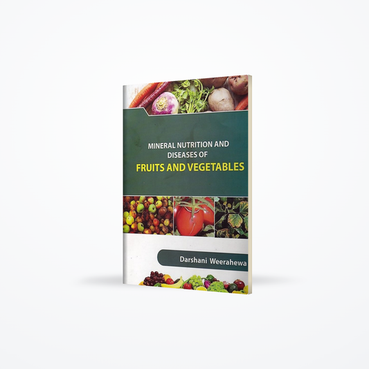 Mineral Nutrition And Diseases Of Fruits And Vegetables