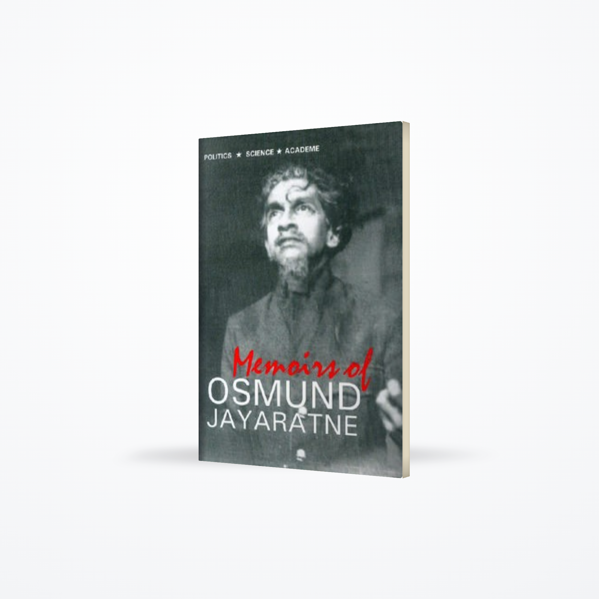 MEMOIRS OF OSMUND JAYARATNE