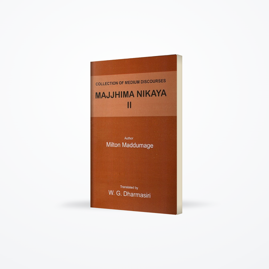 Collection of Medium Discourses Majjhima Nikaya II