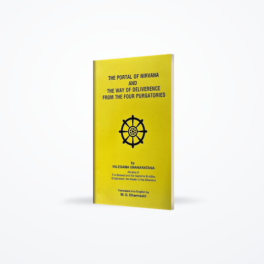 The Portal of Nirvana and The Way of Deliverence From The Four Purgatories