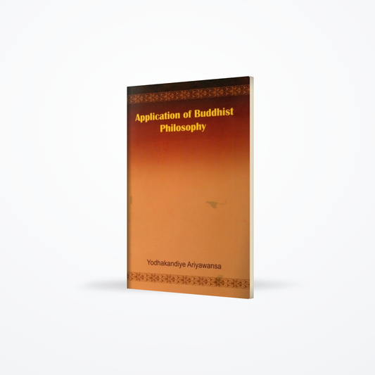 Application of Buddhist Philosophy