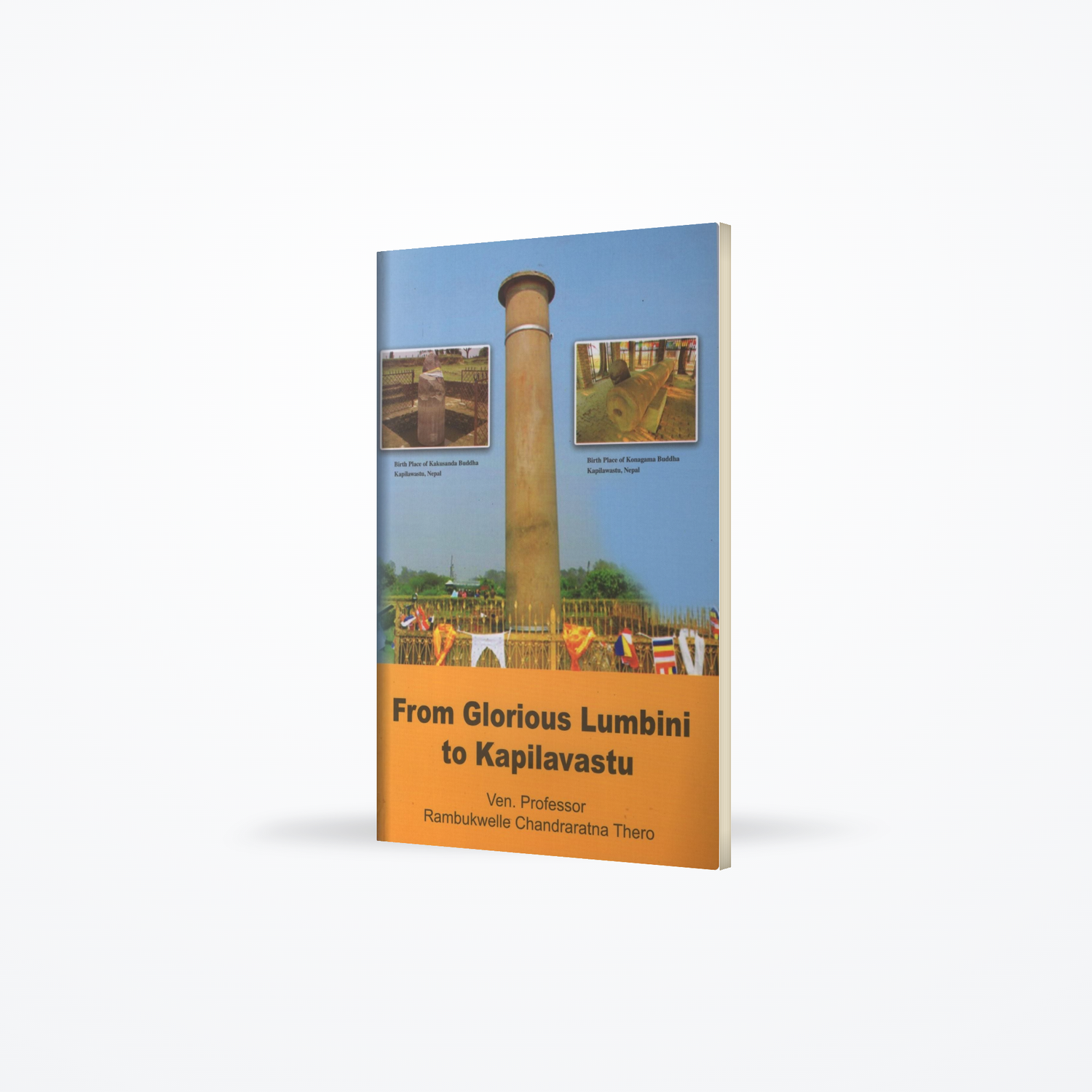 From Glorious Lumbini to Kapilavastu