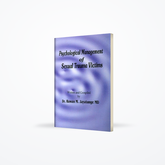 PSYCHOLOGYCAL MANAGEMENT OF SEXUAL TRAUMA VICTIMS