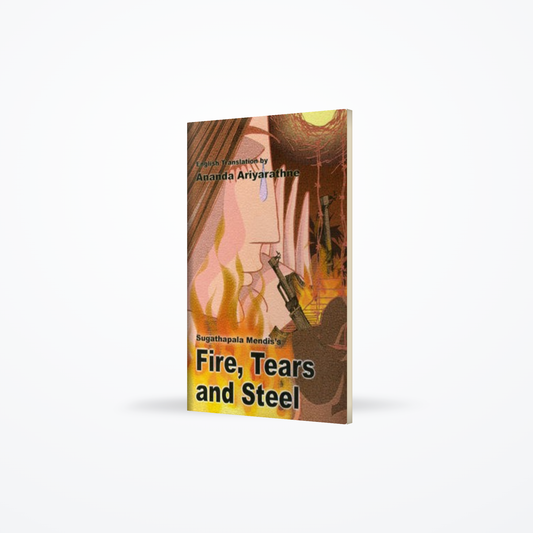 Fire, Tears and Steel