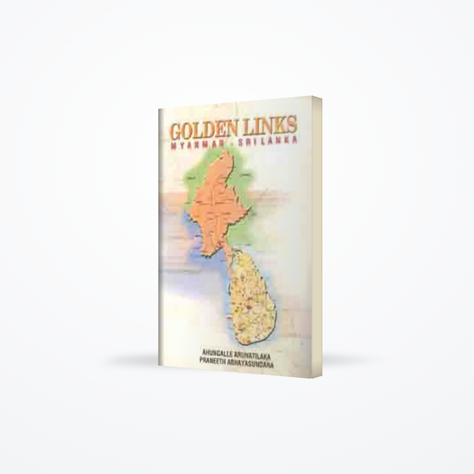 Golden Links: Myanmar - Sri Lanka