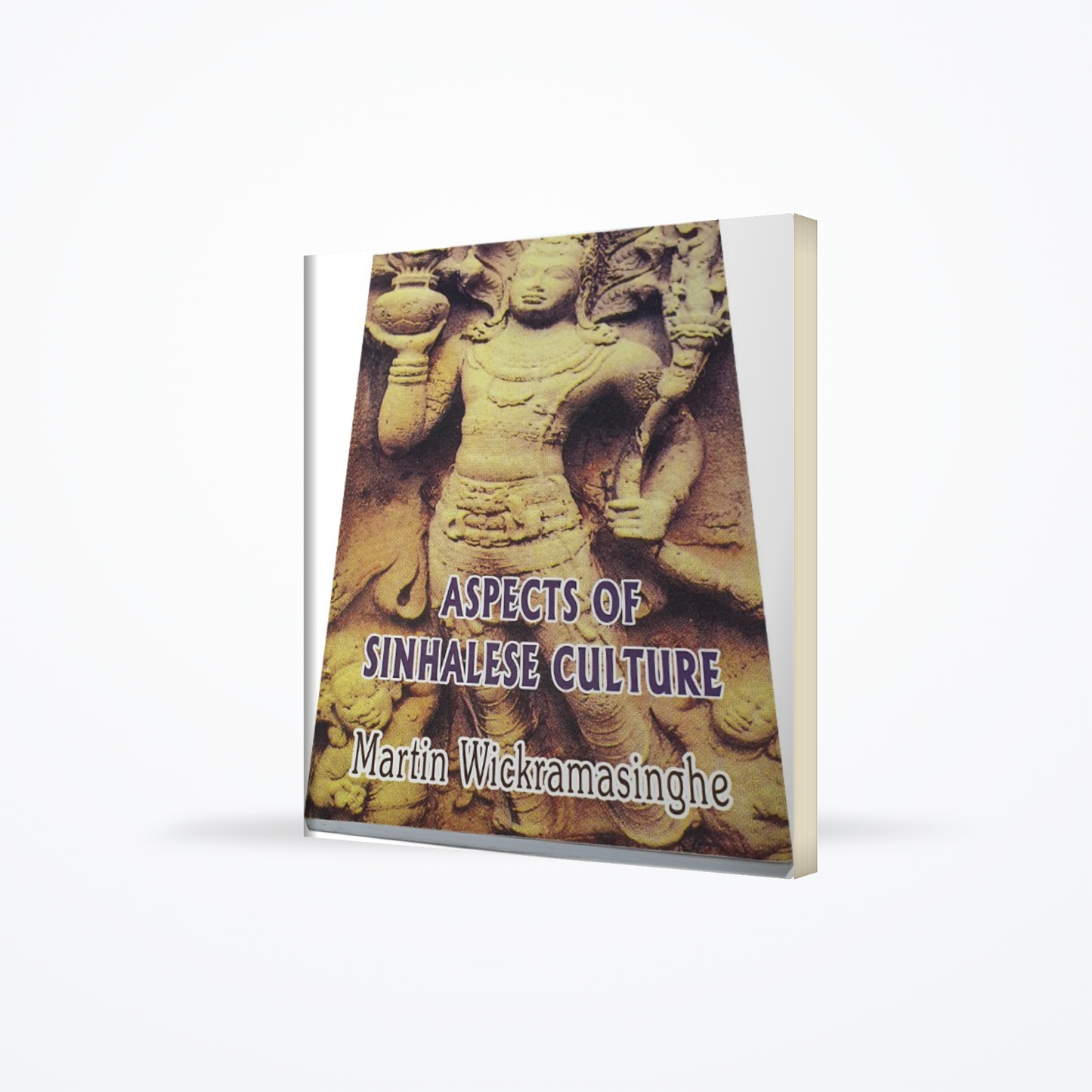 Some  Significant Religious And Societal Aspects  Of Sinhalese Culture