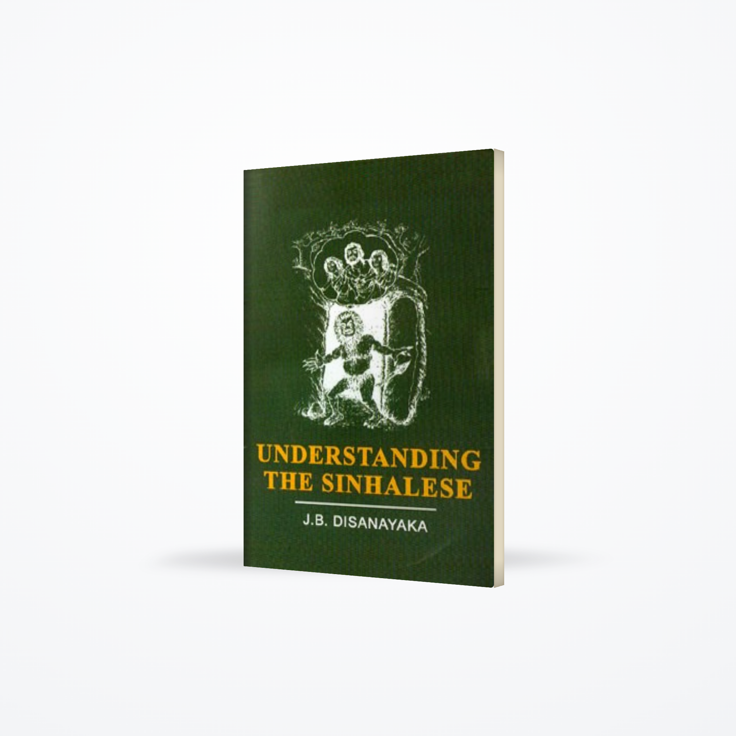 UNDERSTANDING THE SINHALESE