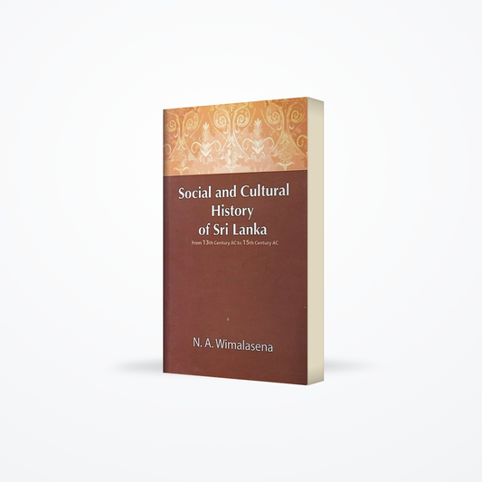 Social and Cultural History Of Sri Lanka(from 13th Century AC to 15th Century AC)
