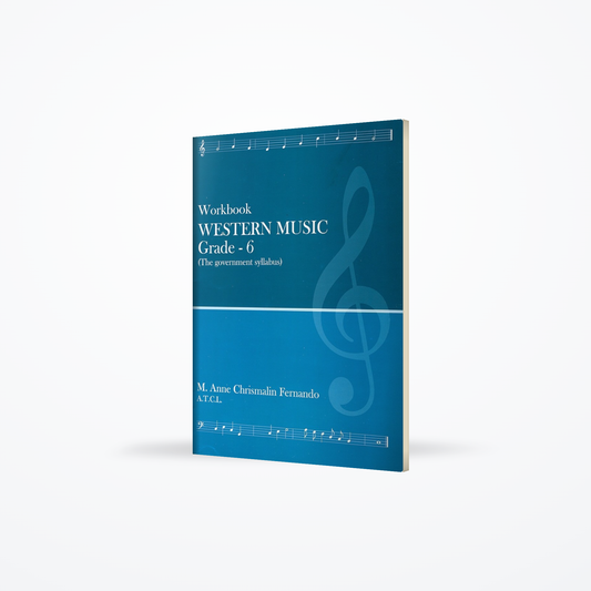 Workbook Western Music Grade - 6 (The government sylabus))