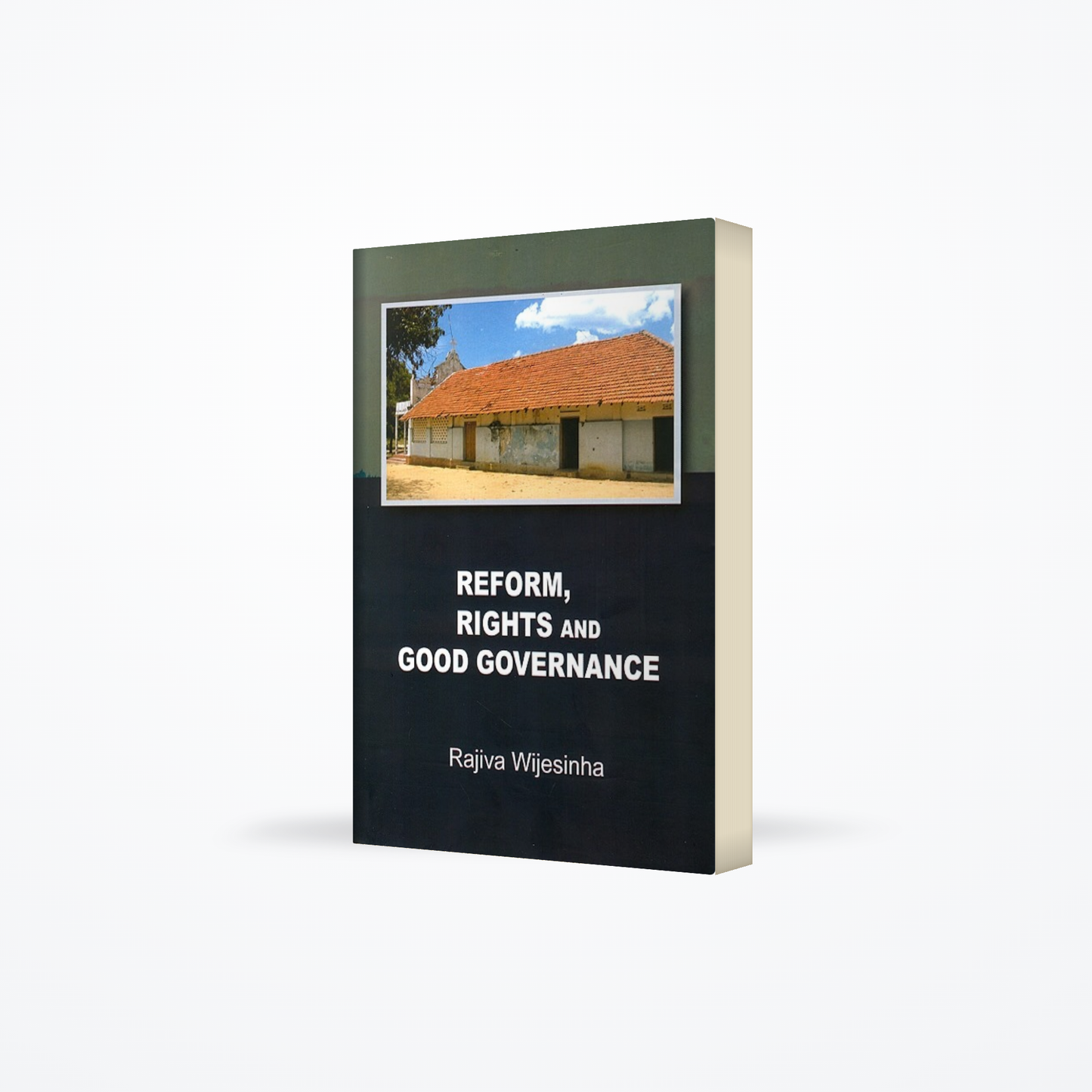 Reform, Rights and Good Governance