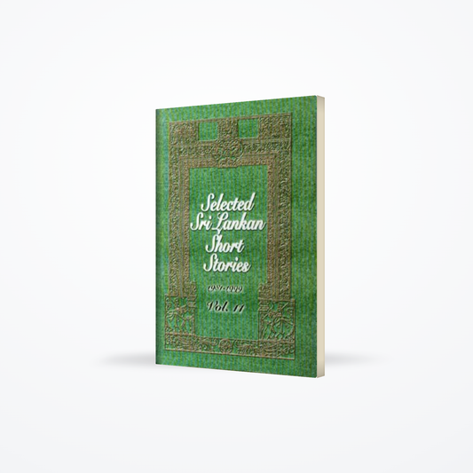 SELECTED SRI LANKAN SHORT STORIES VOL.11