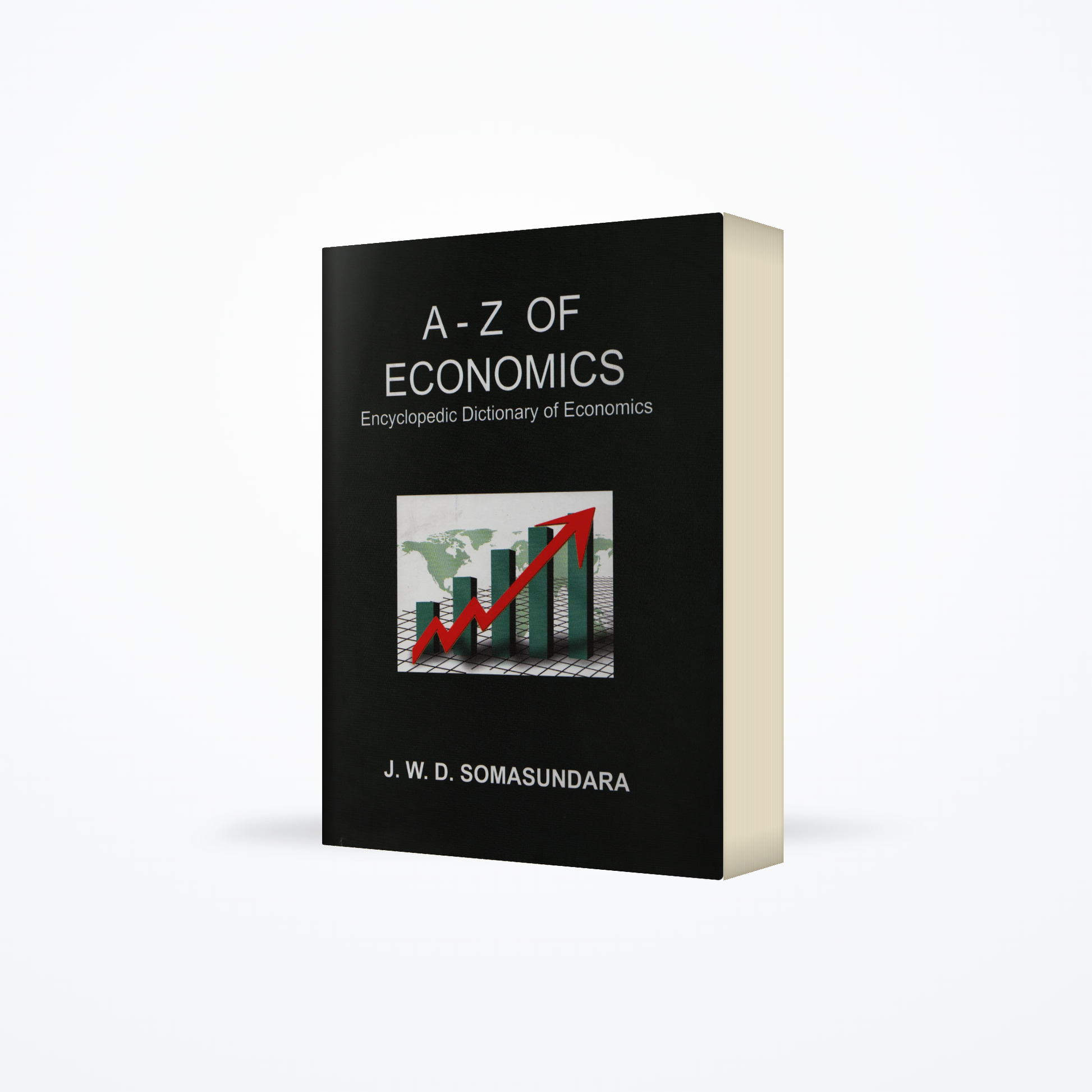 A-Z Economics - Encyclopedic Dictionary of Economic
