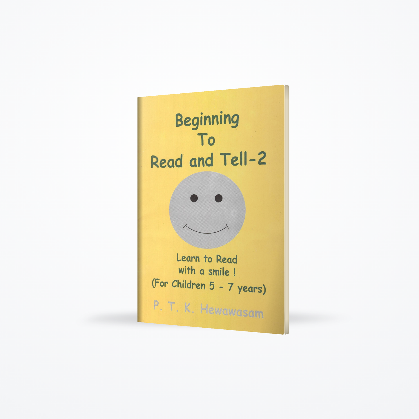 Beginning to read and Tell-2 (Learn to read with a smile ! for children 5-7 years)