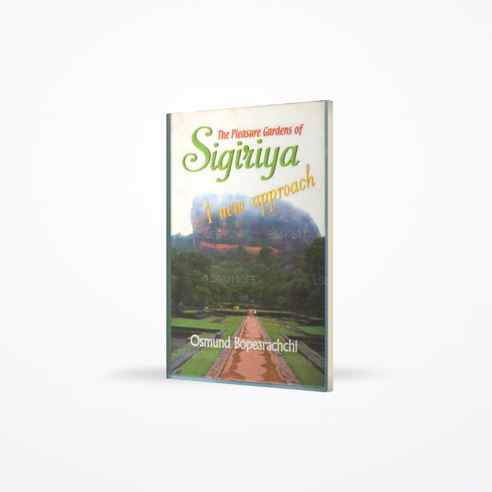 The Pleasure Gardens of Sigiriya