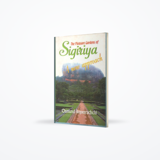 The Pleasure Gardens of Sigiriya