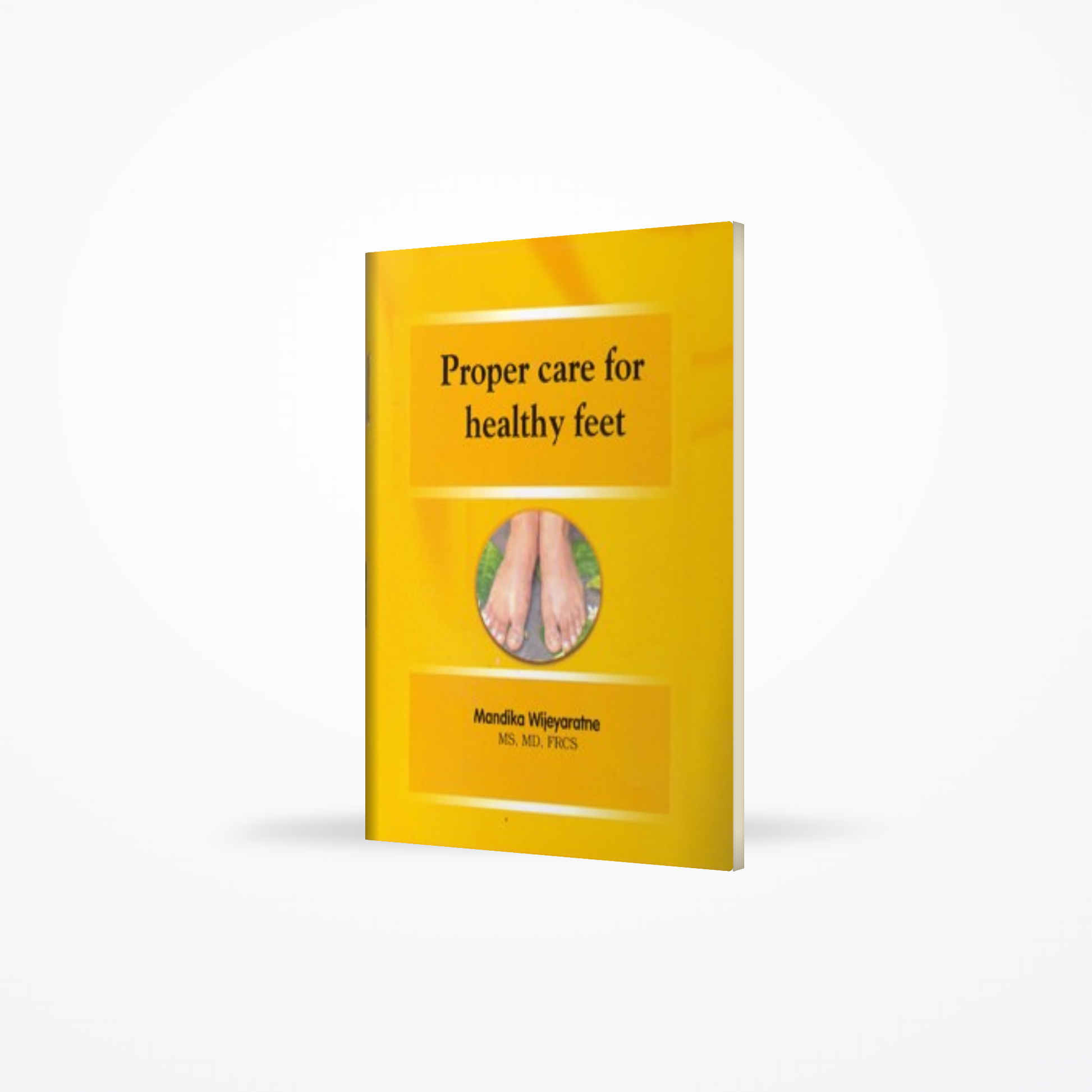 Proper Care Healthy feet