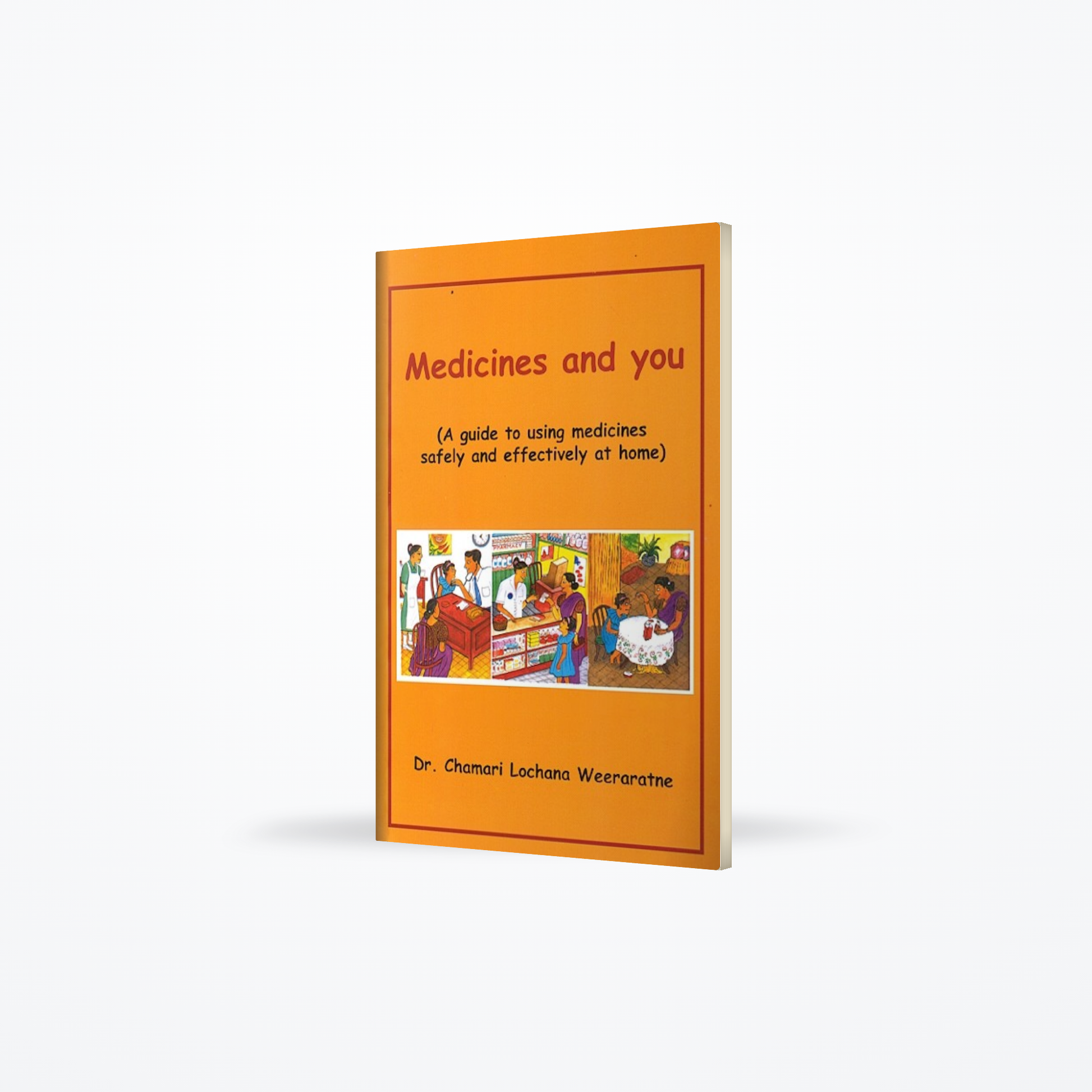 Medicines and you