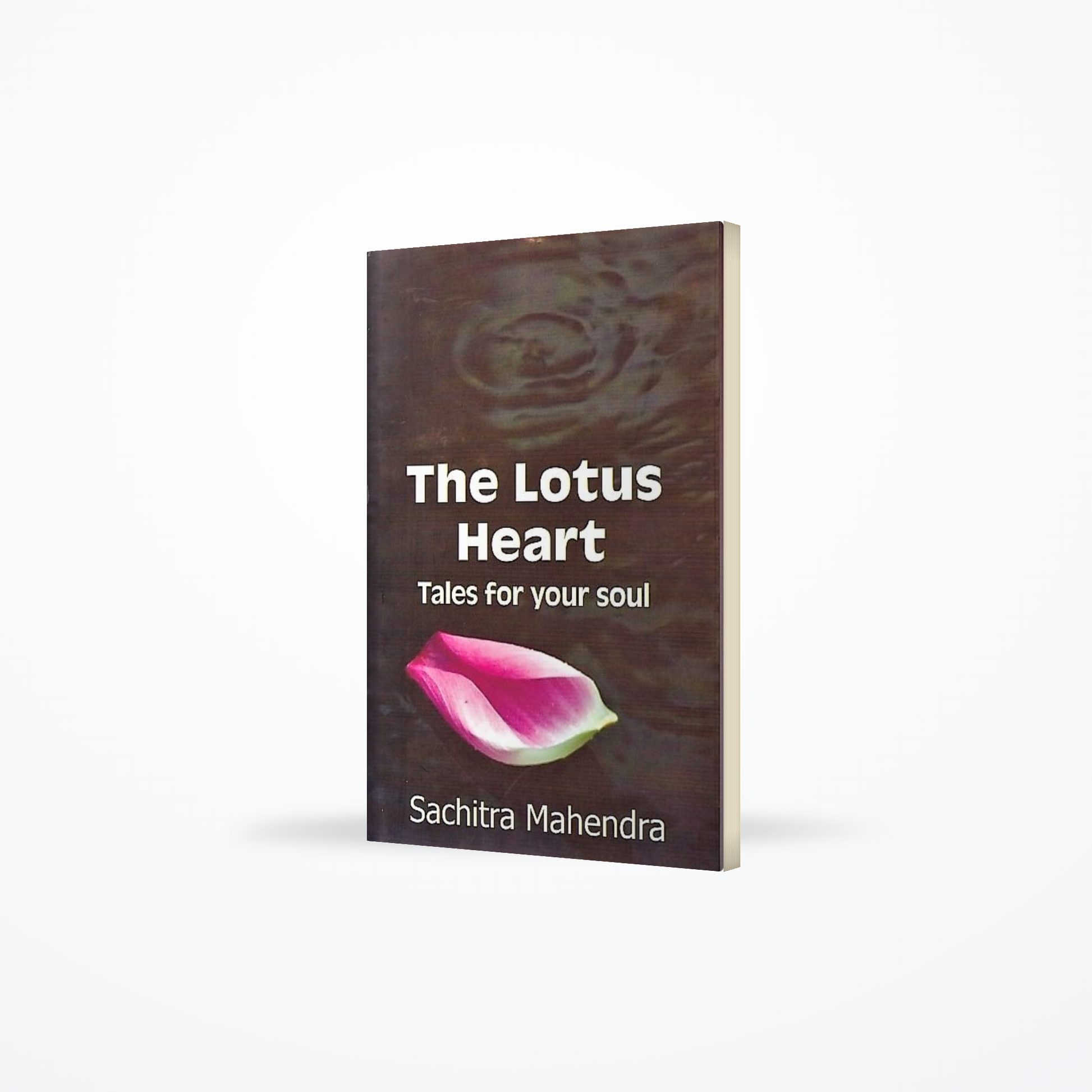 The Lotus Heart - Tales For Your Soul