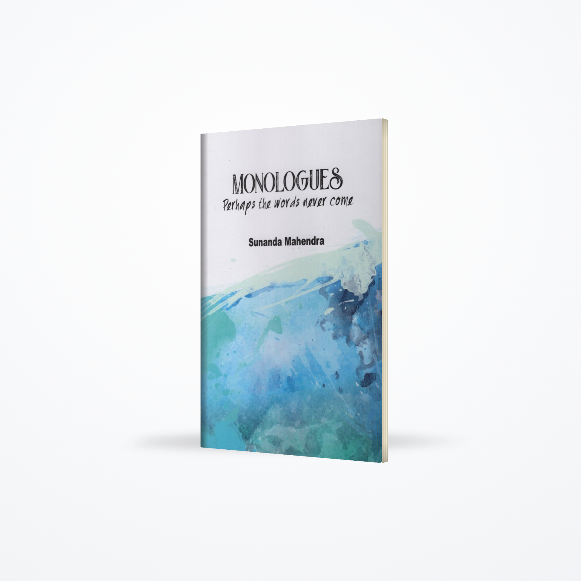 Monologues(Perhaps the Words never come)