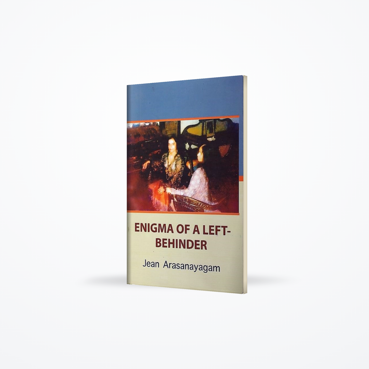 Enigma of A Left Behinder