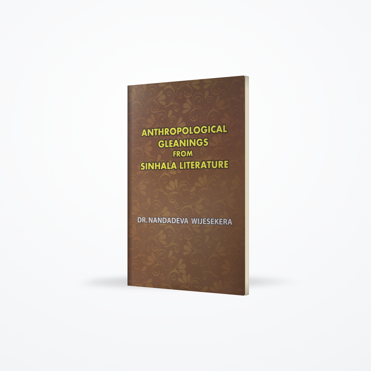 Anthropological Gleanings from Sinhala Literature