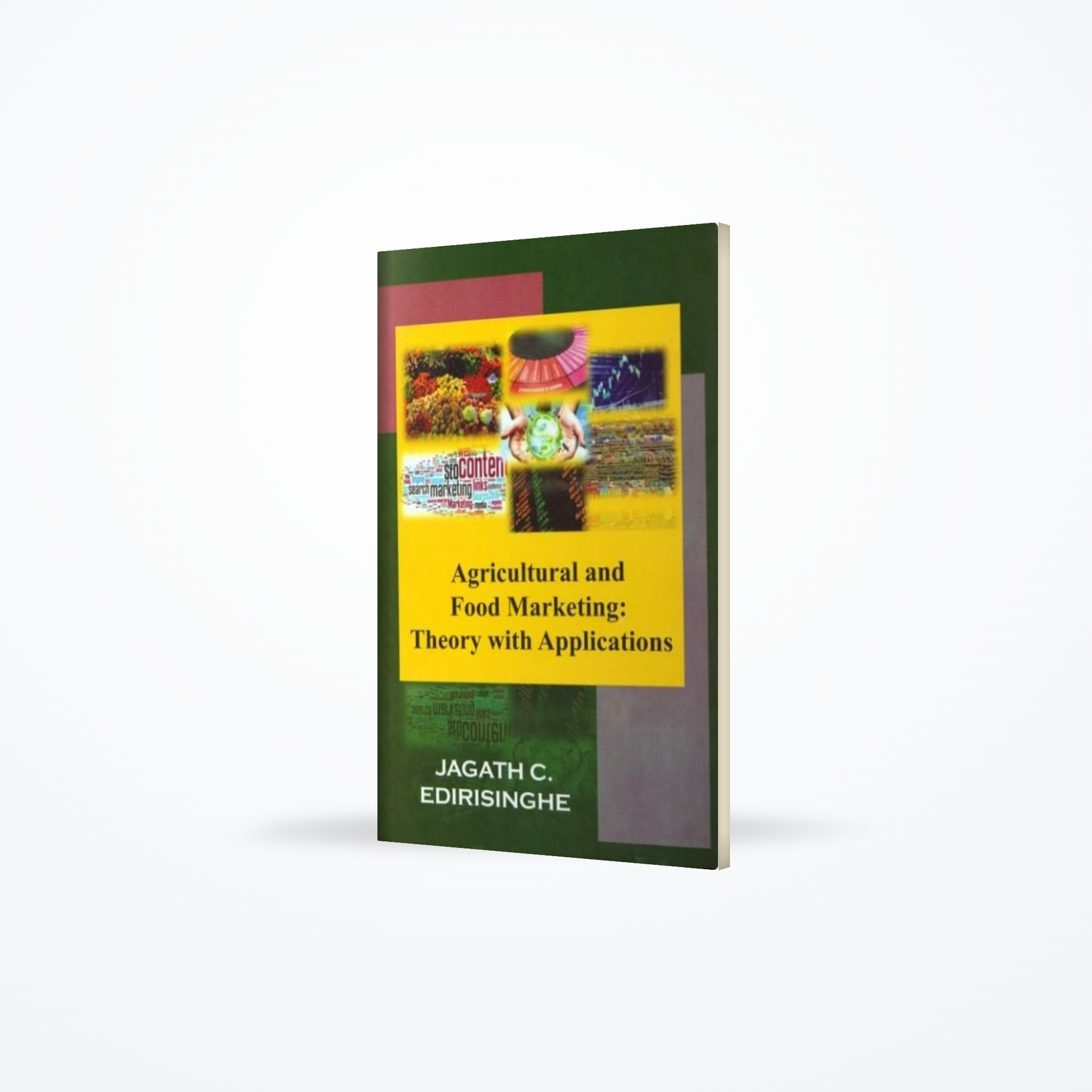 Agricultural and Food Marketing: Theory with Applications