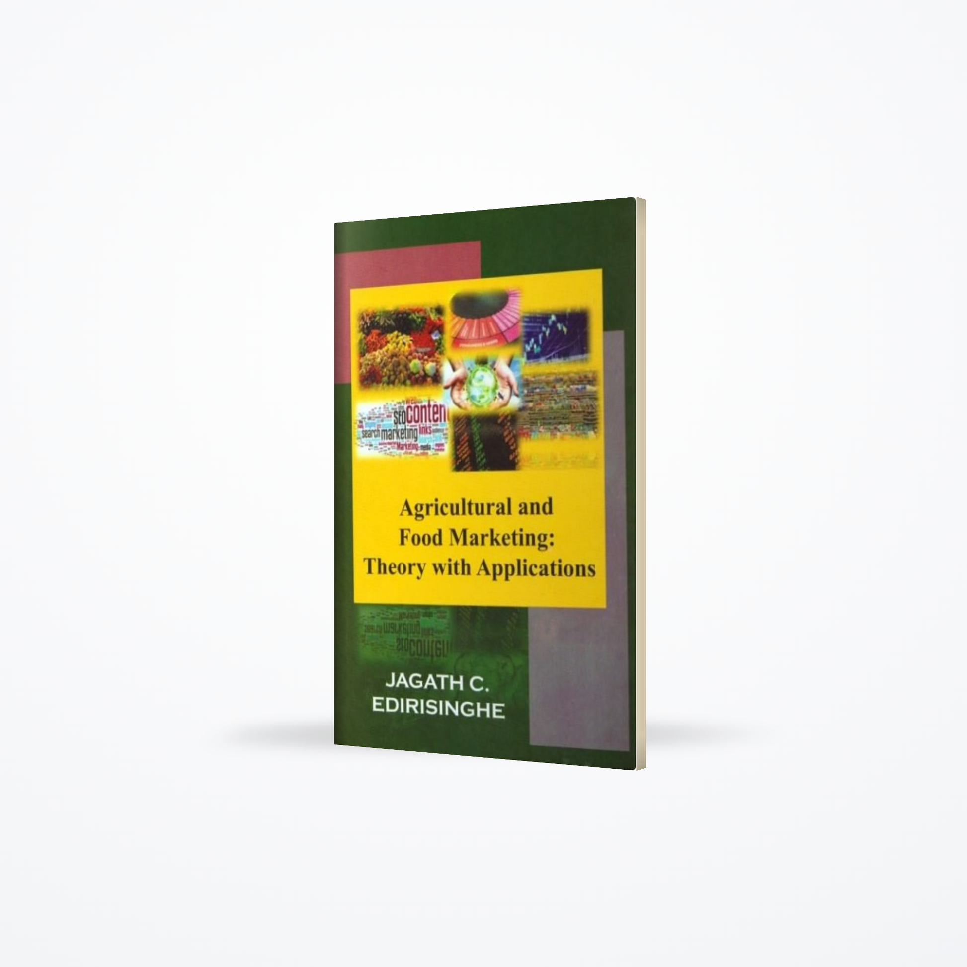 Agricultural and Food Marketing: Theory with Applications