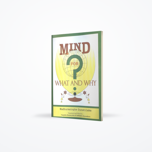 Mind for WHAT AND WHY