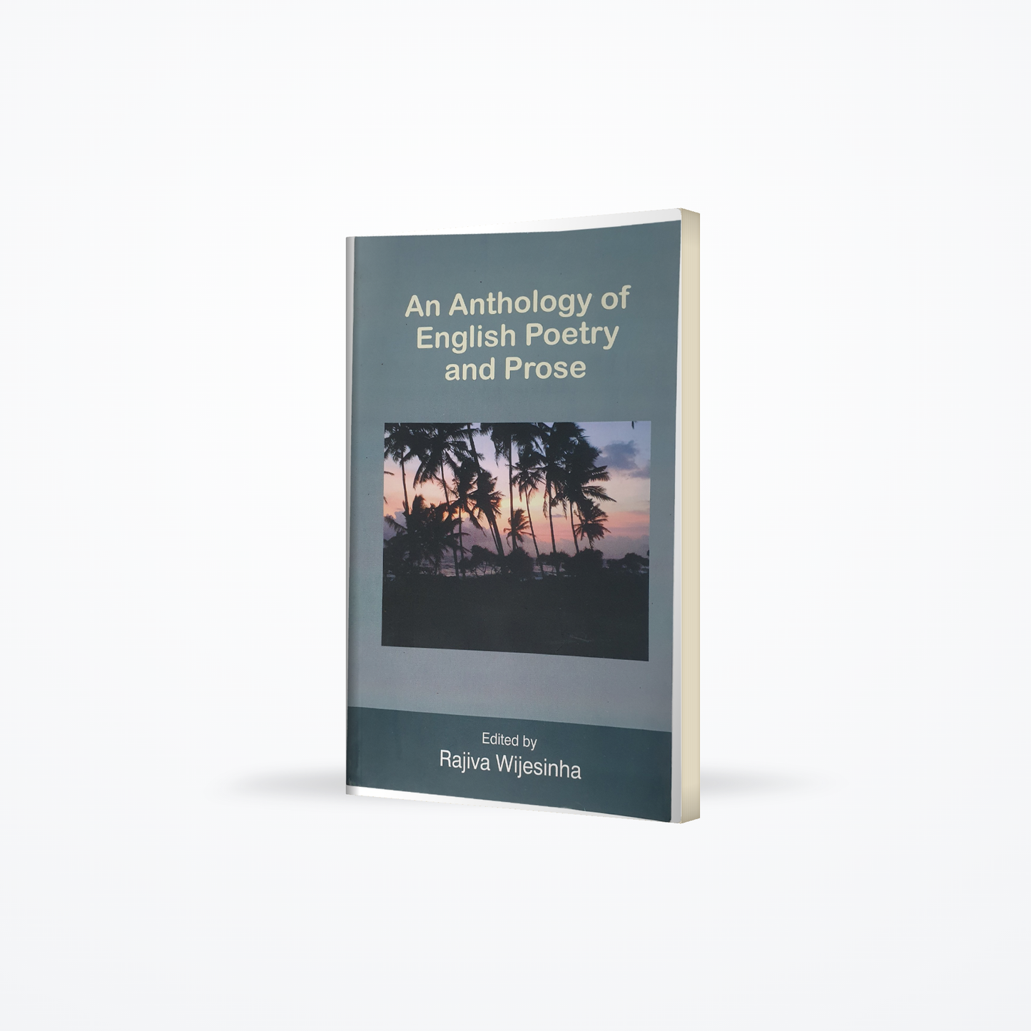 An Anthology of English poetry and prose