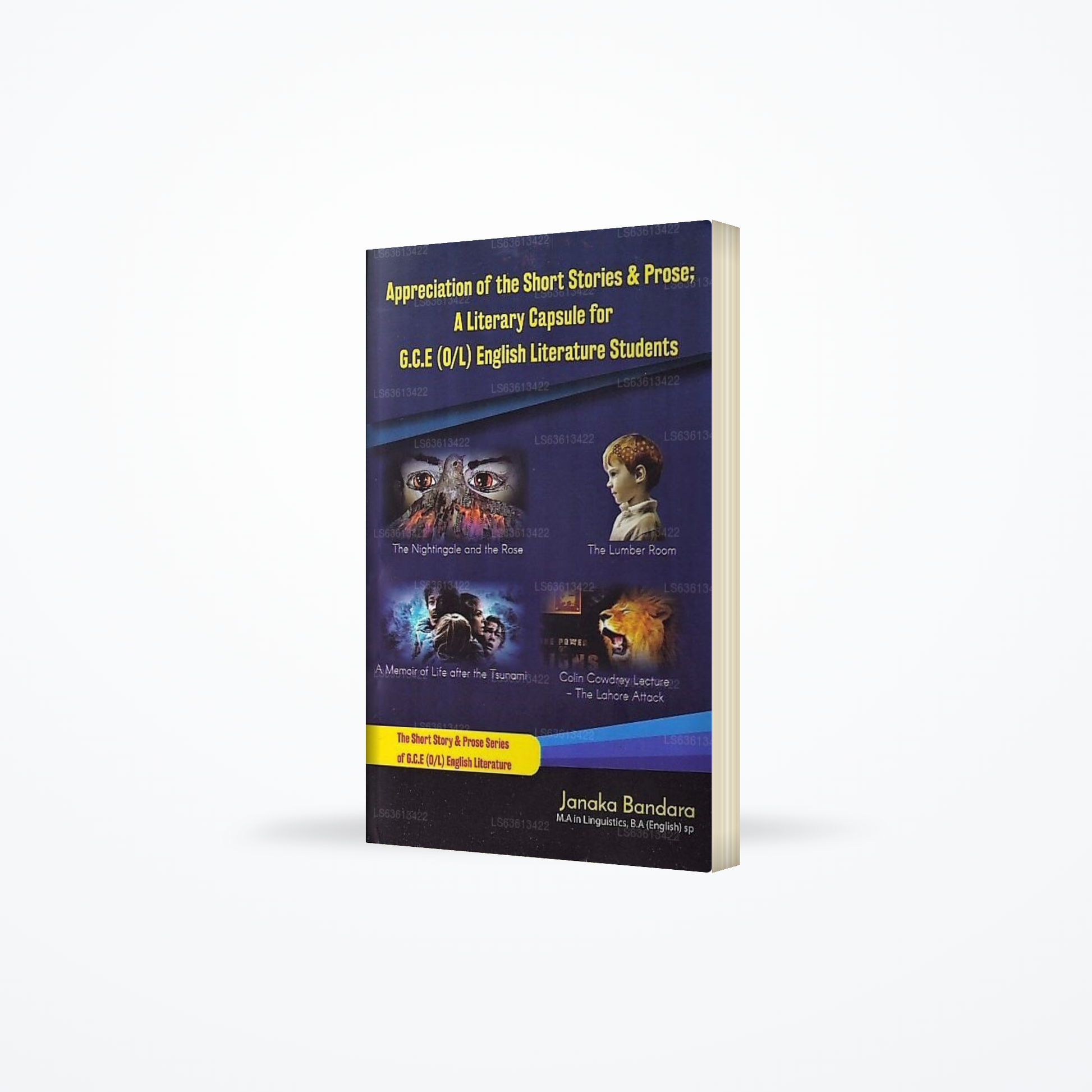 Appreciation of The Short Stories &Amp; Prose; A Literary Capsule For G.C.E.(O/L) English Literature