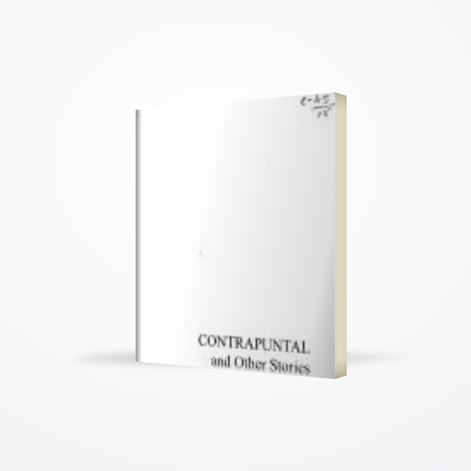 Contrapuntal and Other Stories