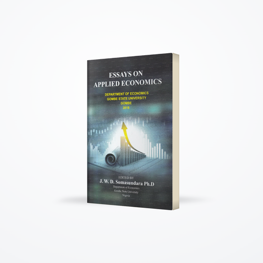Essays On Applied Economics(Department of Economics Gombe State University Gombe 2018)