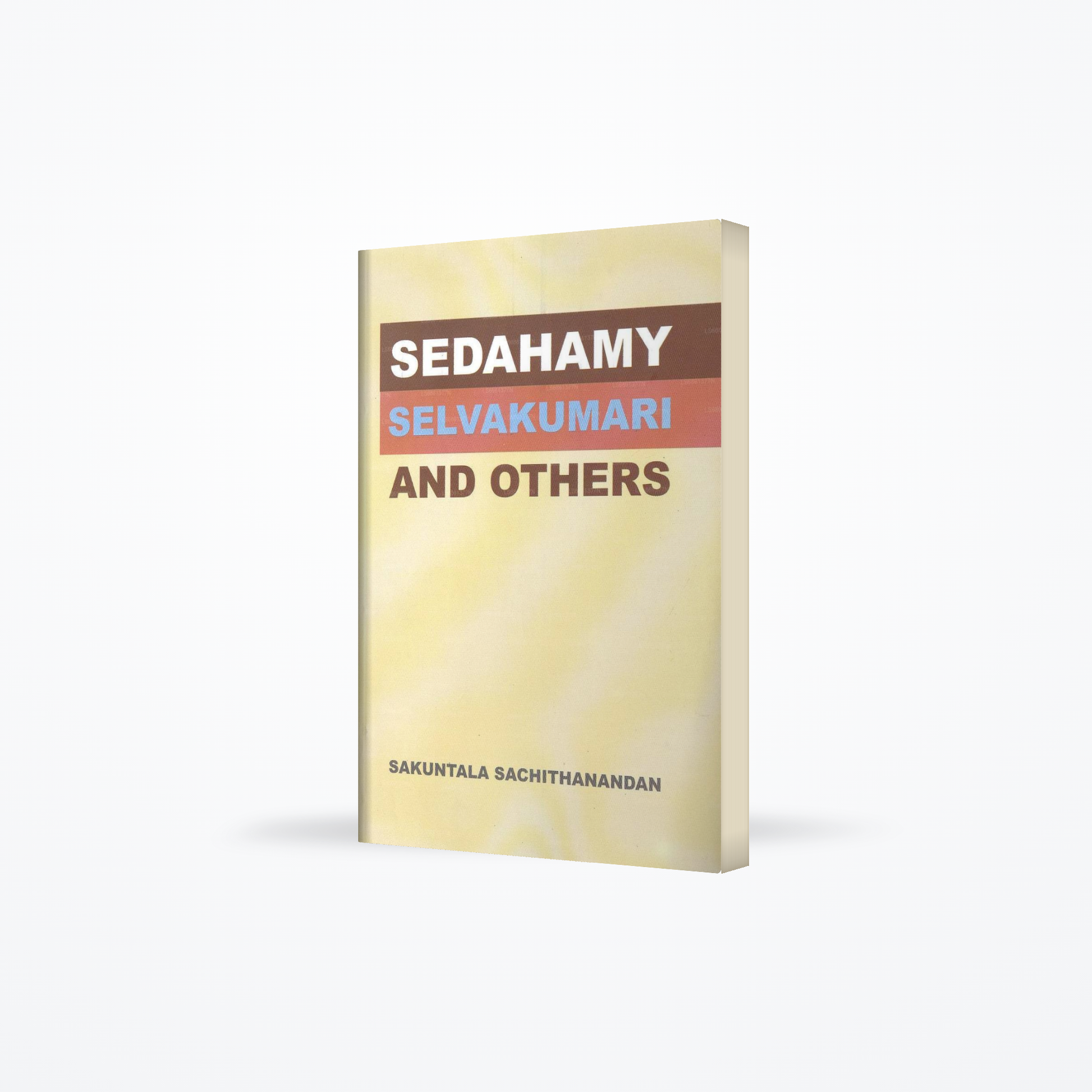 Sedahamy Selvakumari and Others