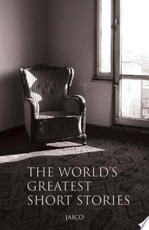 The Worlds Greatest Short Stories